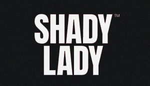 Shady Lady